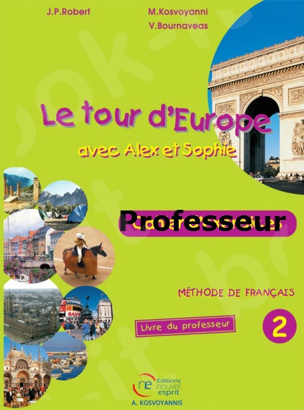 Le tour d’Europe 2 -  Professeur (Βιβλίο Καθηγητή)