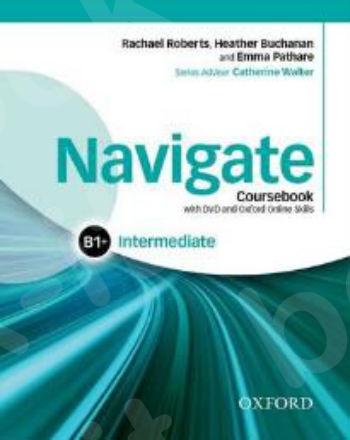 Navigate B1+ Intermediate SB (+ E-BOOK + DVD ROM + ON LINE SKILLS PRACTICE)