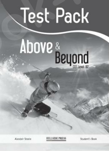Above & Beyond B2 - Test Pack (Μαθητή) - Νέο!!!