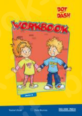 Dot & Dash Junior B - Teacher's Workbook(Βιβλιο Ασκήσεων Καθηγητή) - Νέο !!!