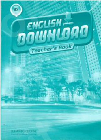 English Download A2 -  Teacher's Book (Βιβλίο Καθηγητή)