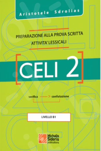 CELI 2: Preparazione alla Prova Scritta Attivita Lessicali - Συγγραφέας:Aristotele Sdrolias - Εκδόσεις:Σιδέρης Μιχάλης