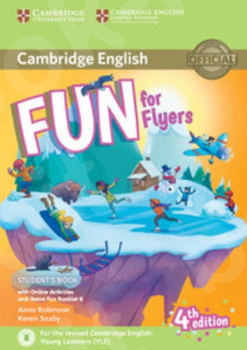 Fun for Flyers - Student's Book with Online Activities with Audio and Home Fun Booklet 6 (4th Edition)