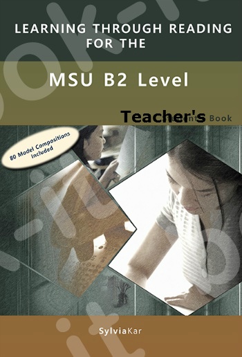 Learning Through Reading - For The MSU - B2 Level - Teacher's Book(Sylvia Kar)