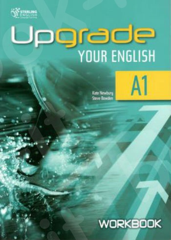 Upgrade Your English A1 - Workbook(Βιβλίο Ασκήσεων)