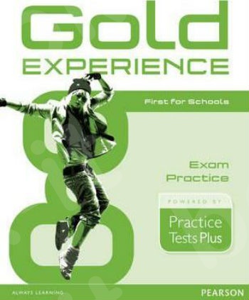 Gold Experience B2 - Practice Tests Plus First for Schools