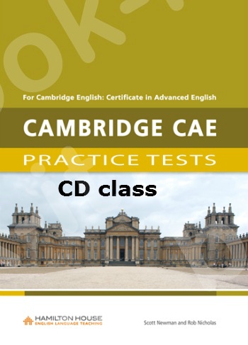Cambridge CAE Practice Tests CD Class - Hamilton House