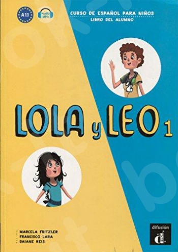 Lola y Leo 1 - Libro del Alumno(+ MP3 descargable )