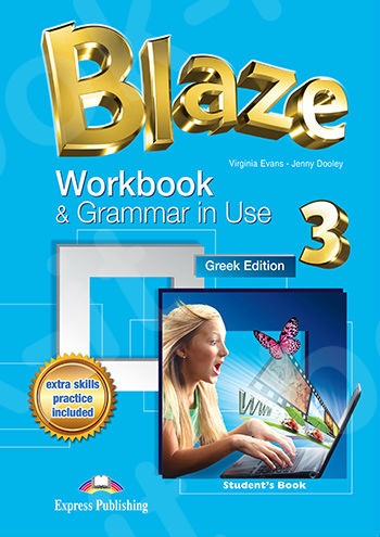 Blaze 3 - Workbook & Grammar In Use Student's (GR)