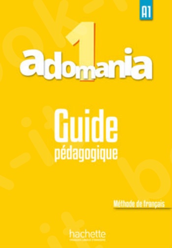 Adomania 1 : Guide pédagogique