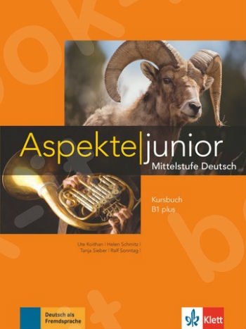 Aspekte junior B1+, Kursbuch mit Audios zum Download(Βιβλίο του μαθητή).