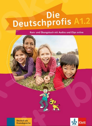 Die Deutschprofis A1.2, Kurs- und Übungsbuch mit Audios und Clips online(βιβλίο του μαθητή)