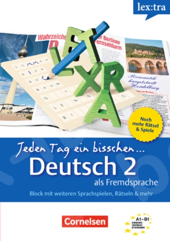 Lextra - Deutsch als Fremdsprache Jeden Tag ein bisschen Deutsch - A1-B1: Band 2 - Cornelsen