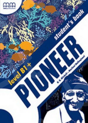 Pioneer B1+ - Student's Book(Βιβλίο Μαθητή)