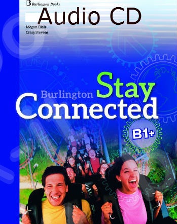 Burlington Stay Connected B1+ - Class Audio CDs