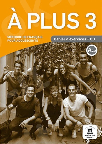 A plus ! 3, Cahier d'exercices + CD(βιβλίο των ασκήσεων+CD)