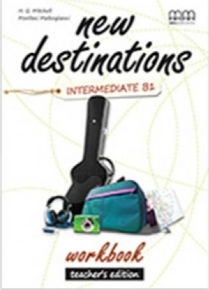 New Destinations B1 Intermediate Teacher's Workbook(Βιβλίο Ασκήσεων Καθηγητή)