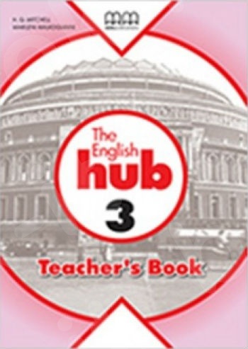 The English Hub 3  Teacher's Book(Βιβλίο Καθηγητή)