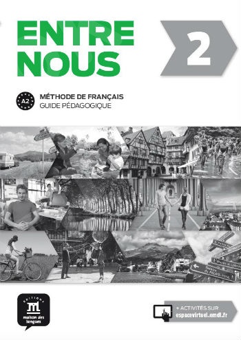 Entre nous 2, Livre de l'élève + Cahier d'activités + 2 CD (βιβλίο του μαθητή και ασκήσεων +cd)