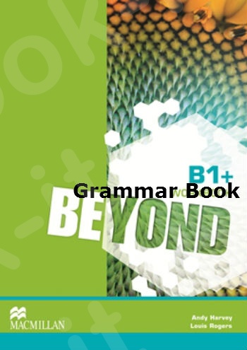 Beyond B1+ - Grammar Book
