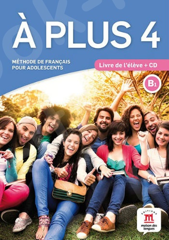 A plus ! 4, Livre de l'eleve + CD(βιβλίο του μαθητή+CD)