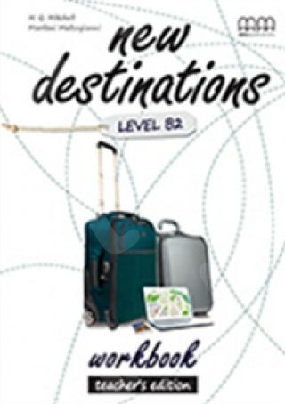 New Destinations B2 Wοrkbook Teacher's Edition(Βιβλίο Ασκήσεων Καθηγητή)