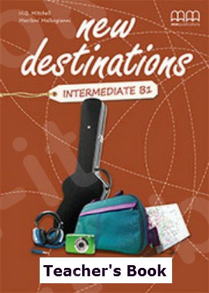 New Destinations B1 Intermediate Teacher's Book (Βιβλίο Καθηγητή)