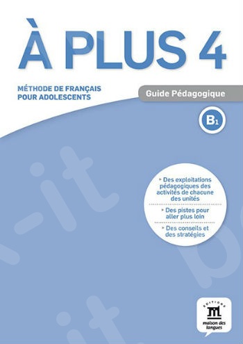 A plus ! 4, Guide pedagogique (format papier)(βιβλίο καθηγητή)