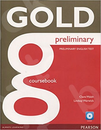 Gold Preliminary - Coursebook (+ CD-ROM) (Βιβλίο Μαθητή)