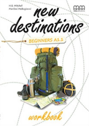 New Destinations Α1.1 Beginners Wοrkbook(Βιβλίο Ασκήσεων)