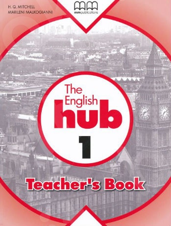 The English Hub 1  Teacher's Book(Βιβλίο Καθηγητή)