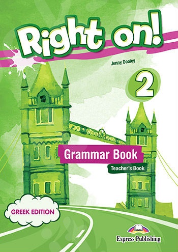 Right On 2 - Grammar Teacher's Book (GR) (with DigiBook App.)  (Γραμματική Καθηγητή) - (Νέο !!)