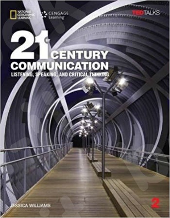 21st Century Communication 2: Listening, Speaking and Critical Thinking (Standalone Book) 1st Edition
