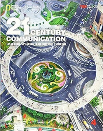 21st Century Communication 4: Listening, Speaking and Critical Thinking (Student's Book-Μαθητή)1st Edition