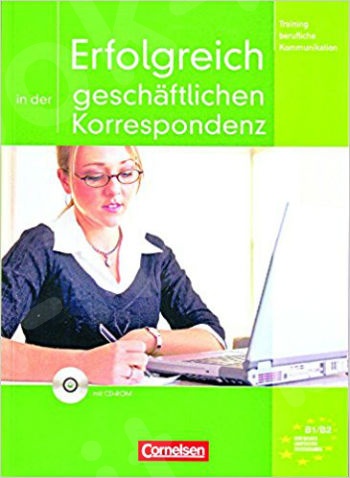 Training Berufliche Kommunikation: Erfolgreich in Der Geschaftlichen Korrespondenz - Kursbuch MIT CD-Rom (German Edition) - Cornelsen
