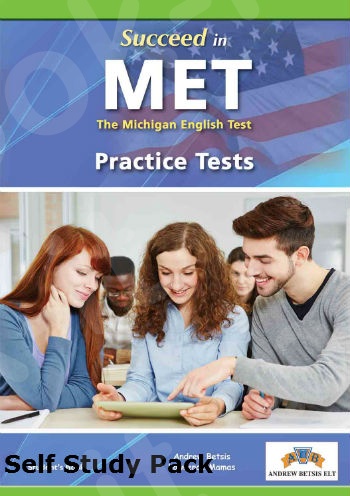 Succeed in MET (The Michigan English Test) - Practice Tests -  Self Study Pack(VOL 1,2)