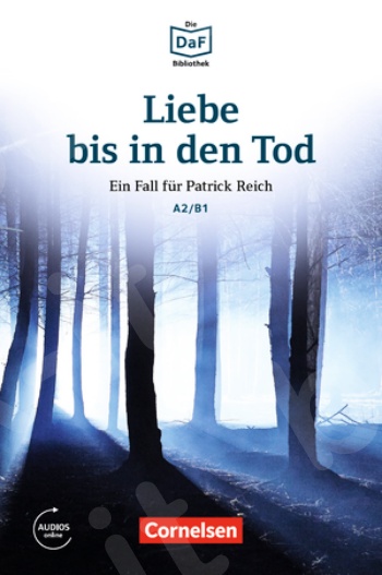 Die DaF-Bibliothek:Liebe bis in den Tod (A2+B1 Lektüre Mit MP3-Audios als Download) - Cornelsen
