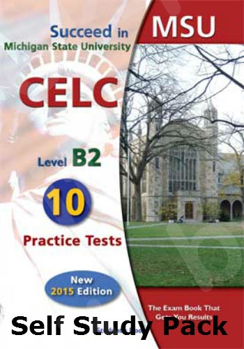 Succeed in MSU-CELC B2 - 10 Practice Tests - Self Study Pack - 2015