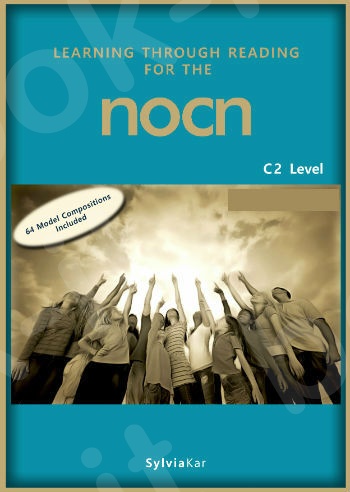 Learning Through Reading - For The NOCN C2 Level - Student's Book(Sylvia Kar)