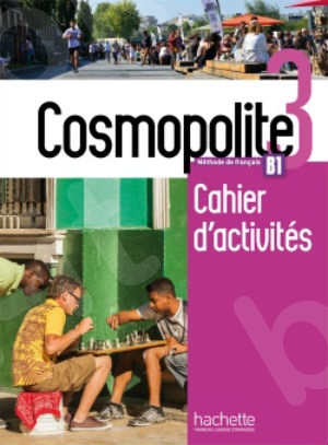 Cosmopolite 3 - Cahier d'activités + CD audio(Βιβλίο Ασκήσεων)