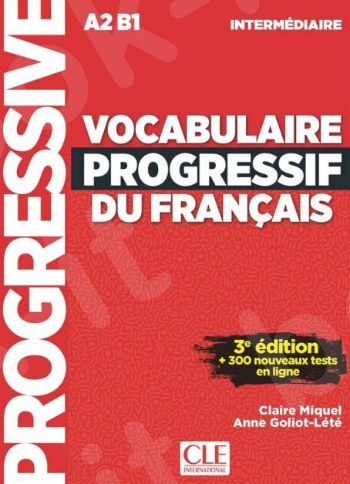 Vocabulaire progressif du français (intermédiaire)(+ CD + 300 EXE) 3rd Edition