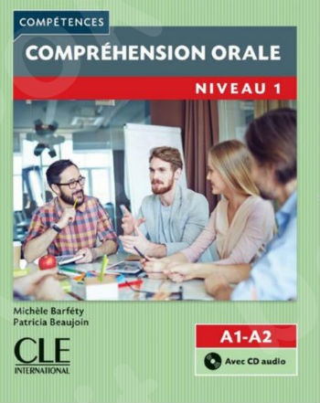 Compréhension orale 1 - Niveau A1/A2 - Livre + CD (2nd Edition)(Βιβλίο Μαθητή)