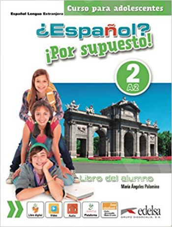 Espanol Por supuesto!: Libro del alumno 2 (A2) (Βιβλίο του μαθητή)