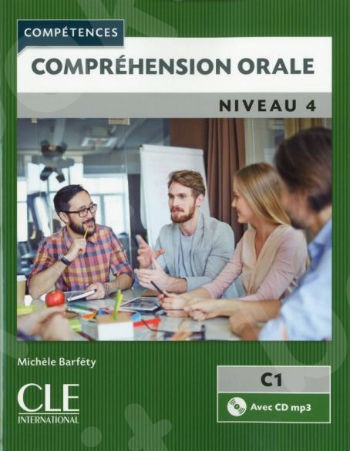 Compréhension orale 4 - Niveau C1 - Livre + CD (2nd Edition)(Βιβλίο Μαθητή)