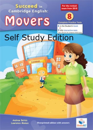 GLOBAL ELT - SUCCEED in Cambridge Movers (2018 Format) - 8 Practice Tests - Self-study Edition