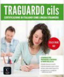 Traguardo CILS DUE – B2 (Βιβλίο Μαθητή )