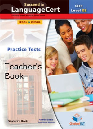 SUCCEED in LanguageCert  B2 - Teacher's Book (Βιβλίο Καθηγητή) (GLOBAL ELT)