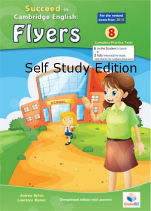 GLOBAL ELT - SUCCEED in Cambridge Flyers (2018 Format) - 8 Practice Tests - Self-study Edition