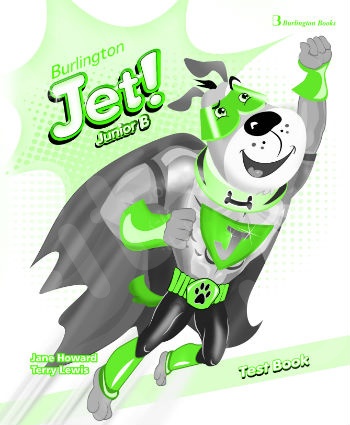 Burlington Jet! Junior B - Test Book (Μαθητή)