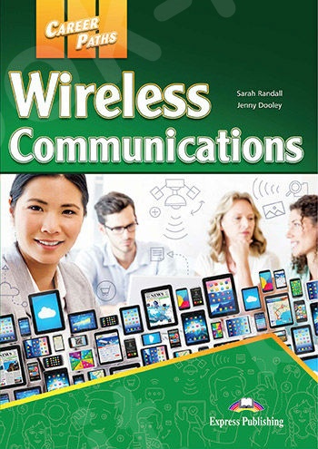Career Paths: Wireless Communications - Student's Book (with Digibooks App) (Μαθητή)